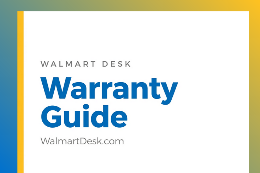 walmart desk warranty guide