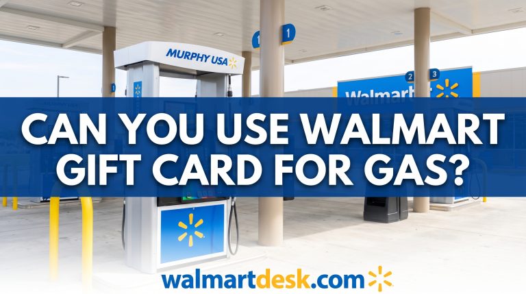 Can You Use Walmart Gift Card for Gas