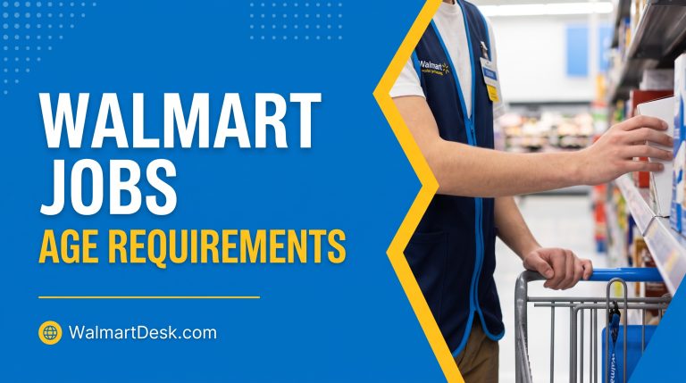Walmart jobs age requirements
